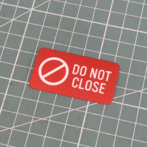 Do Not Open. Do Not Close. No Dont. Sticker Label Sign Signage Small Mini. Dilarang Buka Membuka Stiker Kecil.