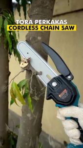TORA Gergaji Dahan Cordless 4 & 6 Inch 21V - Cordless Chainsaw