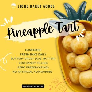 (Liong Baked Goods) Pineapple Tarts Tart Nenas 凤梨酥: Less sweet AUS butter 100% handmade bake daily