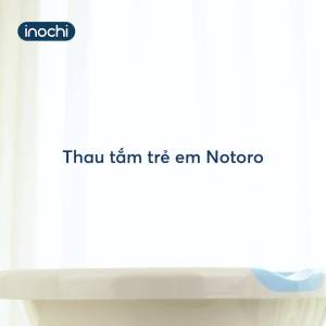 [Có video] Thau tắm trẻ em NOTORO Plus - Có van xả nước