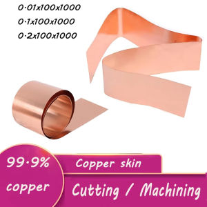 1pcs 99.9% Pure Coppers Cu Metal Sheet Foil Plate Long 1000mm Pure Copper Tablets Material for Metal Art Thickness: 0.01mm~0.2mm