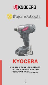 Kyocera Cordless Impact Driver DID 10XR Obeng Genggam Tanpa Kabel