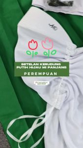 setelan seragam sekolah hijau putih perempuan panjang mi kelas 1-6 set kerudung putih