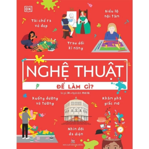 Nghệ Thuật Để Làm Gì?