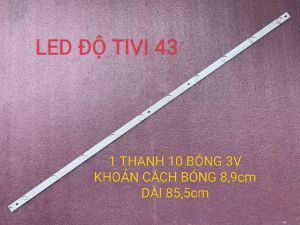 LED TIVI 43 INCH ĐỘ TIVI MỖI BÓNG 3V KHOẢN CÁCH BÓNG 89cm DÀI 855cm SVJ430A07_REV08_10 LED GD43D2000 1 THANH 10 BÓNG
