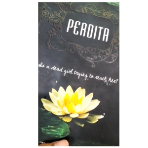 [PRELOVED] PERDITA- Is a dead girl trying to reach her?