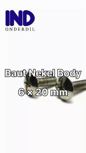 Baut-Baud Body-Bodi-Batok Nekel-Nikel 6x20-M6x20-M 6 x 20-M6