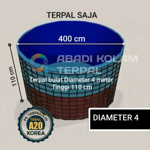 Terpal kolam ikan bulat Diameter 4 meter tinggi 110 cm bahan A20 korea super tebal