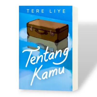 NOVEL TENTANG KAMU By TERE LIYE