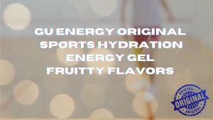 GU Energy Original Sports Nutrition Energy Gel Fruity Flavors NET WT. 1.1oz. (32g)