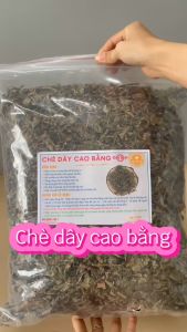 1Kg Chè Dây Cao Bằng Loại 1 - Loại Đặc Biệt (Hàng Mới Khô Sạch) - Hỗ Trợ Bệnh Dạ Dày Đau Dạ Dày Trào Ngược Dạ Dày Khuẩn Hp
