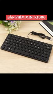 BÀN PHÍM MÁY TÍNH CÓ DÂY MINI K-1000 CẮM CỔNG USB THIẾT KẾ MỎNG GỌN NHẸ PHÍM BẤM ÊM ÁI