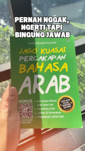 Jago Kuasai Percakapan Bahasa Arab - Aneka Riyada Kusuma - Anak Hebat Indonesia