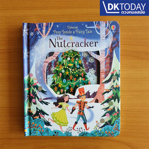 USBORNE PEEP INSIDE A FAIRY TALE : THE NUTCRACKER (AGE 3+) BY DKTODAY