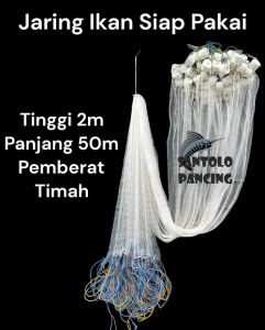 jaring ikan siap pakai tinggi 2m panjang 50m pemberat timah jaring ikan murah jaring pukat jaring ikan kambangan