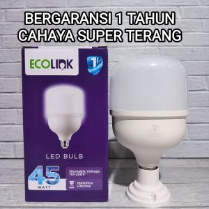 ECOLINK LAMPU LED BULB 45W 45 WATT CAHAYA PUTIH BERGARANSI 1 TAHUN