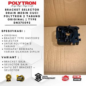 Bracket Selector Drain Mesin Cuci Polytron 2 Tabung PWM 7363 8363 Original | Type Dn37E092