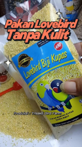 Pakan Burung Lovebird Tanpa Kulit kemasan 450 Gram