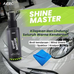 AERO SHINE MASTER / Pengkilap Body Motor Doff / Mobil doff / Glossy / Matte / Semi nano coating 100ml