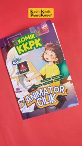 Buku Anak Komik KKPK: Animator Cilik| Komik Persahabatan Karya Penulis Cilik