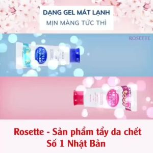 Tẩy tế bào da chết Nhật Bản Rosette Gommage Peeling Gel NL175 chiết xuất từ thiên nhiên 120g