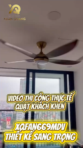 Quạt trần XQFAN669 Gió rất mạnh sang trọng cho không gian sống. Động cơ DC Tiết kiệm điện. 5 cánh nhựa ABS bền bỉ. Phù hợp trần thấp từ 2m5-3m2