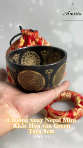 [Amrita] Chuông xoay Nepal Mini  Khắc Hoa văn Green Tara - Tara Xanh - CXNP35