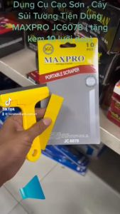 Dụng Cụ Cạo Sơn  Cây Sủi Tường Tiện Dụng MAXPRO JC6078 ( tặng kèm 10 lưỡi dao)