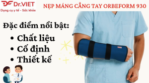 Nẹp máng cẳng tay ORBEFORM 930