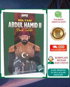 Komik Sultan Abdul Hamid II NAIK TAHTA Karya Sayf Muhammad Isa Qomic Khilafah Islamiyah Utsmani Turki Penerbit Ghazi Publishing