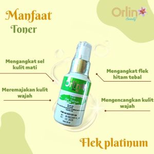 Toner Flek Platinum Orlin Beauty / Sinkare bpom