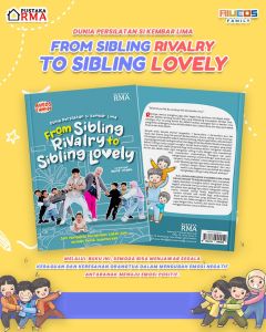 GMB Pustaka RMA AIUEOS Family Dunia Persilatan Si Kembar Lima From Sibling Rivalry to Sibling Lovely Nunik Utami / Buku Parenting