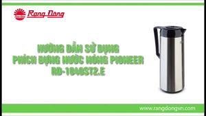 Phích đựng nước Rạng Đông 2045 ST1.E 2 Lít - Vòi bơm thuận  ruột thủy tinh cao cấp an toàn tuyệt đối cho sức khỏe