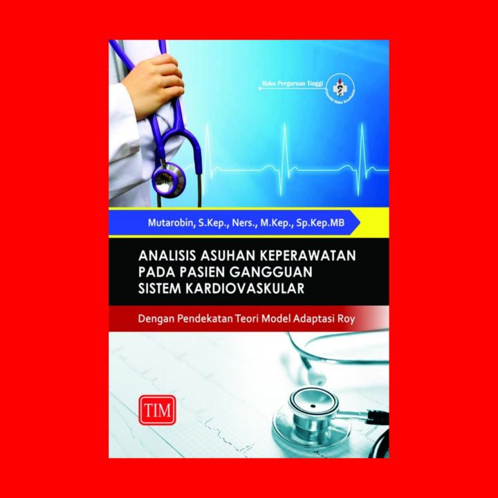 Analisis Asuhan Keperawatan Pada Pasien Gangguan Sistem Kardiovaskular