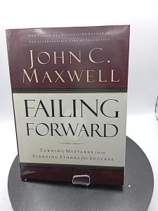 Failing Forward: Turning Mistakes Into Stepping Stones for Success by John C. Maxwell  [OEM Paperback]