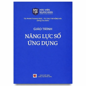 Giáo Trình Năng Lực Số Ứng Dụng (TS. Phan Thanh Đức)