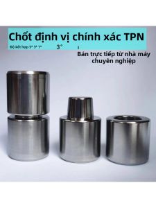 Chốt Định Vị Hình Nón Chính Xác