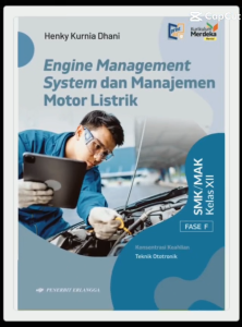 Management Engine dan System Motor Listrik Kelas 12 SMK Penerbit Erlangga Otomotif Kelas 12
