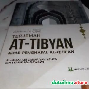 Terjemah AT TIBYAN Adab Penghafal Alquran - Mutiara Ilmu