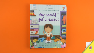 USBORNE Very 1st Q&A "Why Should I Get Dressed?" [Lift-the-Flap][Board Book]