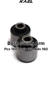 Karet Bosh Swing Arm Vario 160 & PCX 160 & ADV 160 Bos Bush Sasis Belakang Fork Rubber Engine Mesin Hanger Mounting