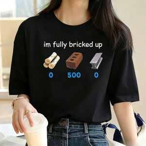 Sanrio | Funny Saying I’m Im Fully Bricked Up T-Shirt Clothing Family Holiday Gift Pattern Tops Women Meme Printd Cute Y2k Clothes