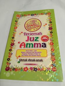 TERJAMAHAN JUZ AMMA Huruf arab -Latin bahasa indonesia Bacaan nya