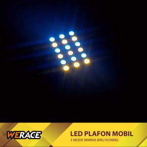 WERACE Lampu Plafon Kabin Plasma Premium Mobil 3 Mode Warna Biru Kuning 3030 18LED Universal LED Panel T10 Festoon 12V
