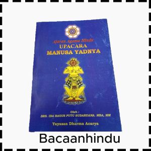 Buku Upacara Manusa Yadnya: Panduan Praktis Ajaran Agama Hindu