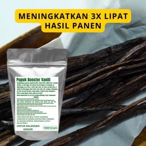 Pupuk Booster Vanili Pelebat Organik Cepat Berbuah Lebat Besar Anti Rontok Pembesar Vanili