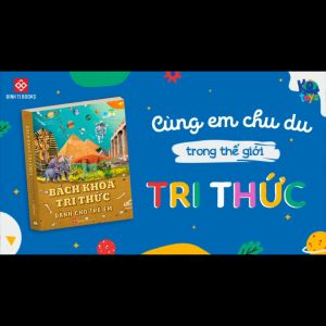 [NHẬP MÃ LAZSOCIAL50K]  Sách Thiếu Nhi – Bách Khoa Tri Thức Dành Cho Trẻ Em – Đinh Tị