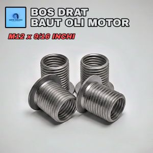 BOS DRAT BAUT OLI MOTOR M12 x 9/16 INCHI SPESIFIKASI DALAM BAUT KUNCI 17 x LUAR TAP 9/16 MENGATASI DRAT LUBANG BAUT YANG AUS DOL SLEK ATAU RUSAK BOSH DRAT BOSS DRAT OVER BOSS PERBOSS VERBOSS SOK DRAT SHOCK DRAT TAP BAUT BAUD