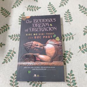 Sách - Giấc Mơ Giải Thoát Của Đức Phật-Vanlangbooks