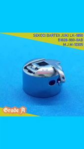 Skoci Bartex Juki LK-1850 / Bobbin Case B1828-980-0AB / Sekoci Mesin Jahit bartex bartek M.J.M-10305 / brother 430
